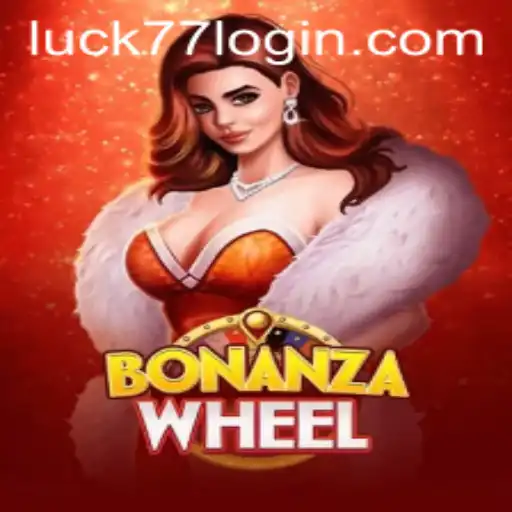 Experience the Excitement of BonanzaWheel with Luck77
