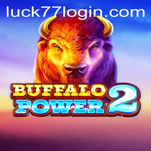 Exploring the Exciting World of BuffaloPower2 and Unlocking the Secrets of Luck77