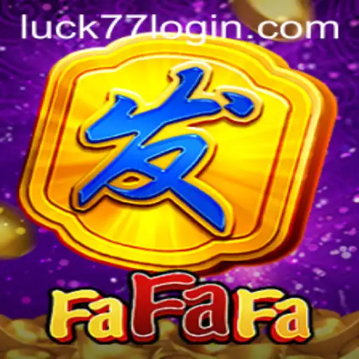 Unveiling the Excitement of FaFaFa: A Dive into the World of Gaming with Luck77