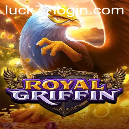 Discover the Thrilling World of RoyalGriffin with Luck77