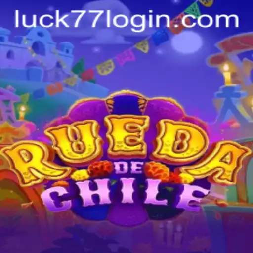 Exploring the Excitement of RuedaDeChile and the Dynamics of Luck77